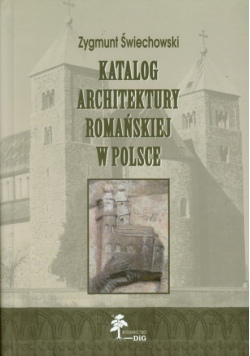 Katalog architektury romańskiej w Polsce