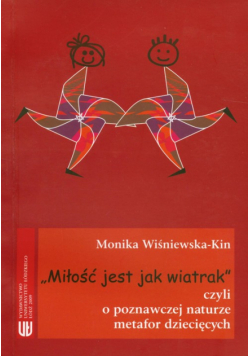 Wiśniewska-Kin Monika - Miłość jest jak wiatrak +CD