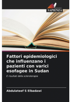 Fattori epidemiologici che influenzano i pazienti con varici esofagee in Sudan