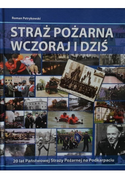 Straż Pożarna wczoraj i dziś