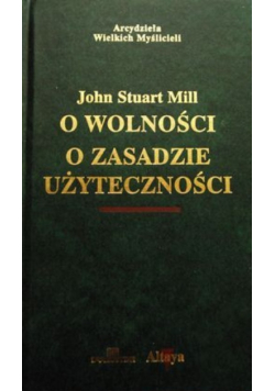 O wolności o zasadzie użyteczności