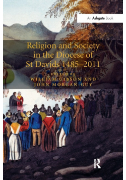 Religion and Society in the Diocese of St Davids 1485-2011
