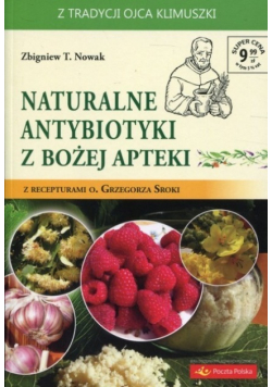 Naturalne Antybiotyki z Bożej Apteki