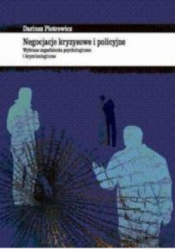 Piotrowicz  Negocjacje kryzysowe i policyjne