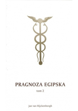Pragnoza egipska Część 2