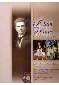 Adam Didur z Woli Sękowej pod Sanokiem z płytą CD