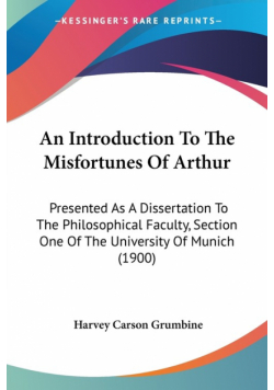 An Introduction To The Misfortunes Of Arthur