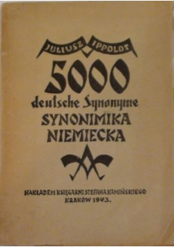 5000 deutsche Synonyme. Synonimika niemiecka, 1943 r.