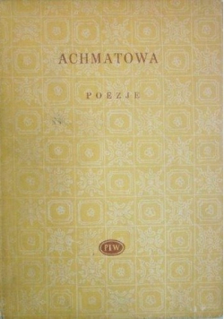 Achmatowa Poezje