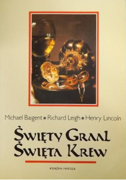 Święty Graal Święta Krew