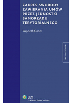 Zakres swobody zawierania umów przez jednostki samorządu terytorialnego