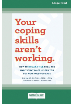 Your Coping Skills Aren't Working