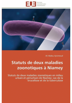 Statuts de deux maladies zoonotiques à niamey