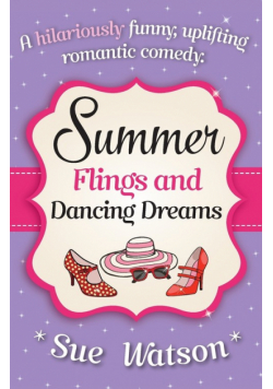 Summer Flings and Dancing Dreams