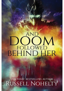 And Doom Followed Behind Her