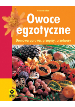 Owoce egzotyczne