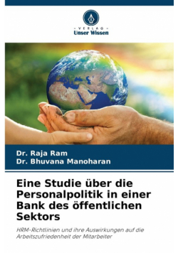 Eine Studie über die Personalpolitik in einer Bank des öffentlichen Sektors