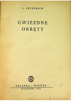 Gwiezdne okręty, 1949 r.