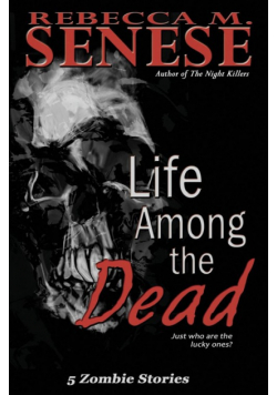 Life Among the Dead