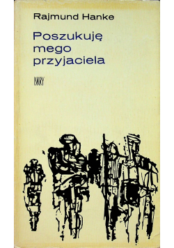 Poszukuję mego przyjaciela