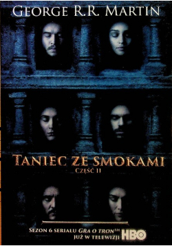 Taniec ze smokami Część II