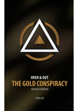 The Gold Conspiracy