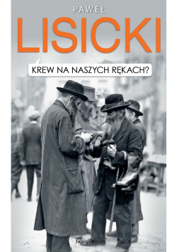 Krew na naszych rękach