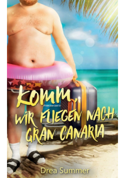 Komm, wir fliegen nach Gran Canaria