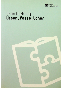 (kon)teksty Ibsen fosse loher