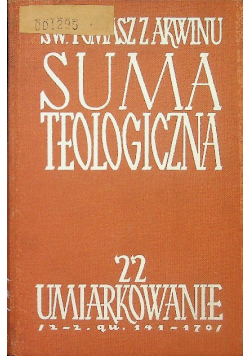 Suma teologiczna Tom 22 Umiarkowanie