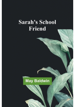 Sarah's School Friend