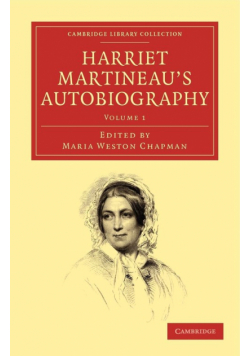 Harriet Martineau's Autobiography - Volume 1