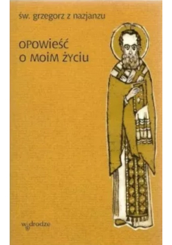 Opowieść o moim życiu
