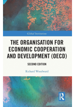 The Organisation for Economic Co-operation and Development (OECD)