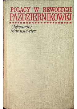 Polacy w rewolucji październikowej