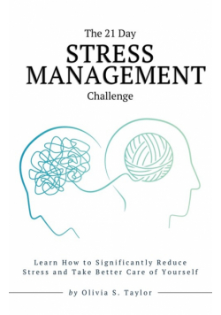 The 21 Day Stress Management Challenge