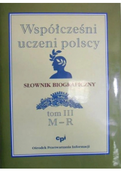 Współcześni uczeni polscy tom III