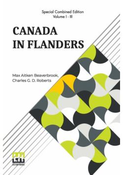 Canada In Flanders (Complete)