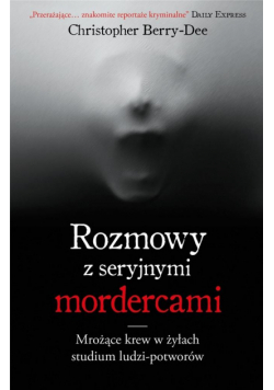 Rozmowy z seryjnymi mordercami
