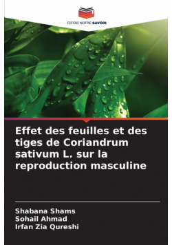 Effet des feuilles et des tiges de Coriandrum sativum L. sur la reproduction masculine
