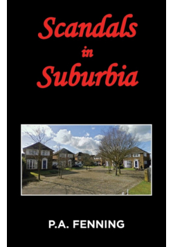 Scandals in Suburbia