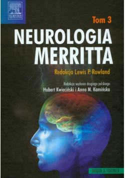 Kwieciński Hubert,    - Neurologia Merritta t.3