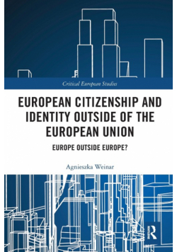 European Citizenship and Identity Outside of the European Union