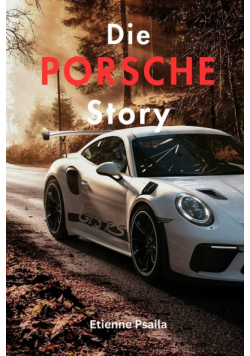 Die Porsche-Story
