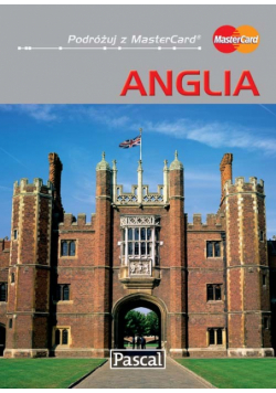Anglia - przewodnik ilustrowany