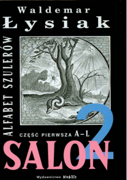 W. - Salon 2. Alfabet szulerów. Część pierwsza A-L
