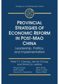 Provincial Strategies of Economic Reform in Post-Mao China