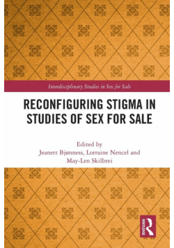 Reconfiguring Stigma in Studies of Sex for Sale