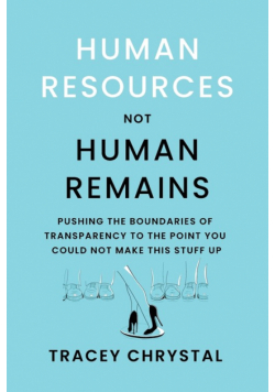 Human Resources Not Human Remains