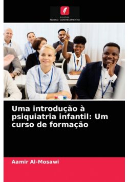 Uma introdução à psiquiatria infantil